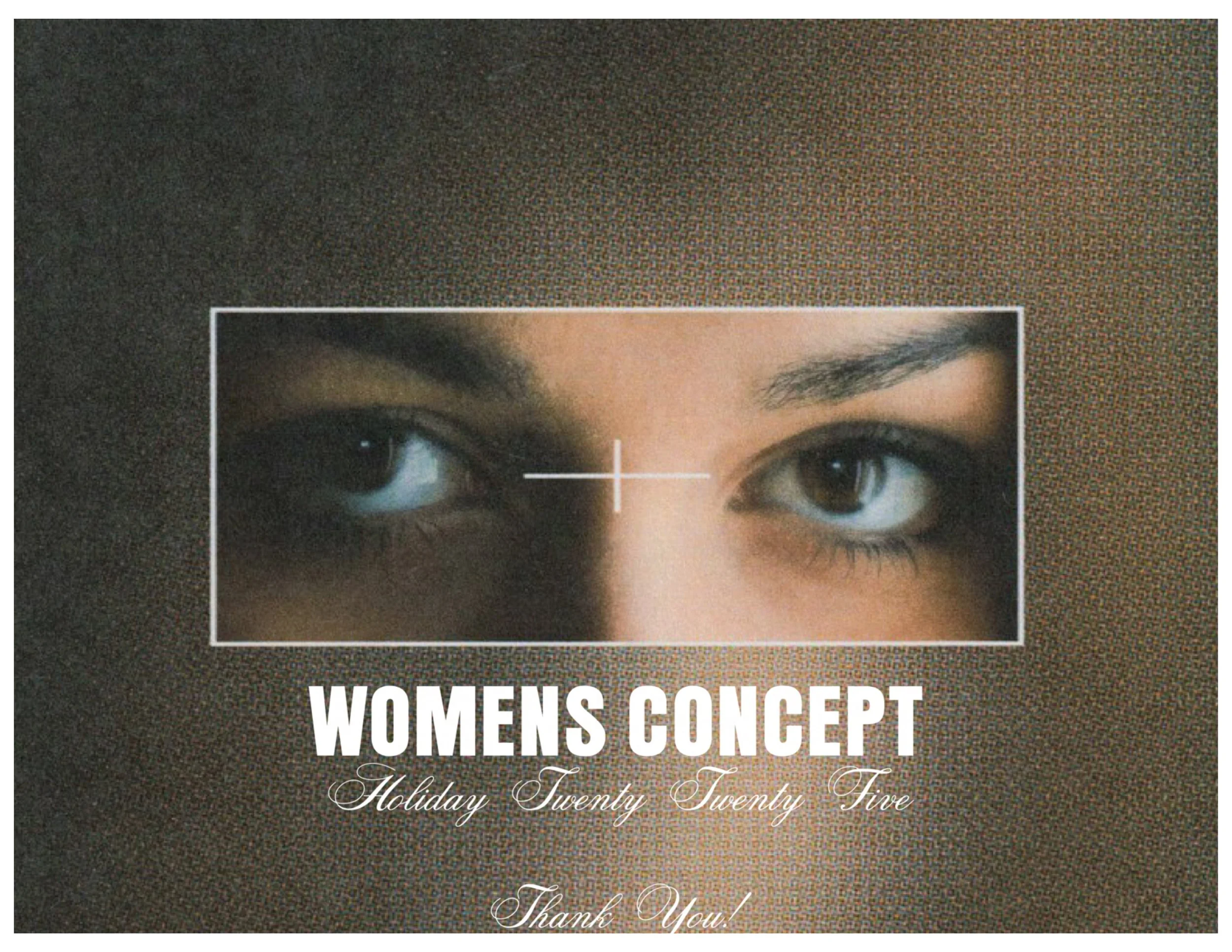 Close-up of a woman's eyes with a crosshair in the middle, on a dark textured background. Text below reads 'WOMENS CONCEPT,' 'Holiday Twenty Twenty Five,' and 'Thank You!'.