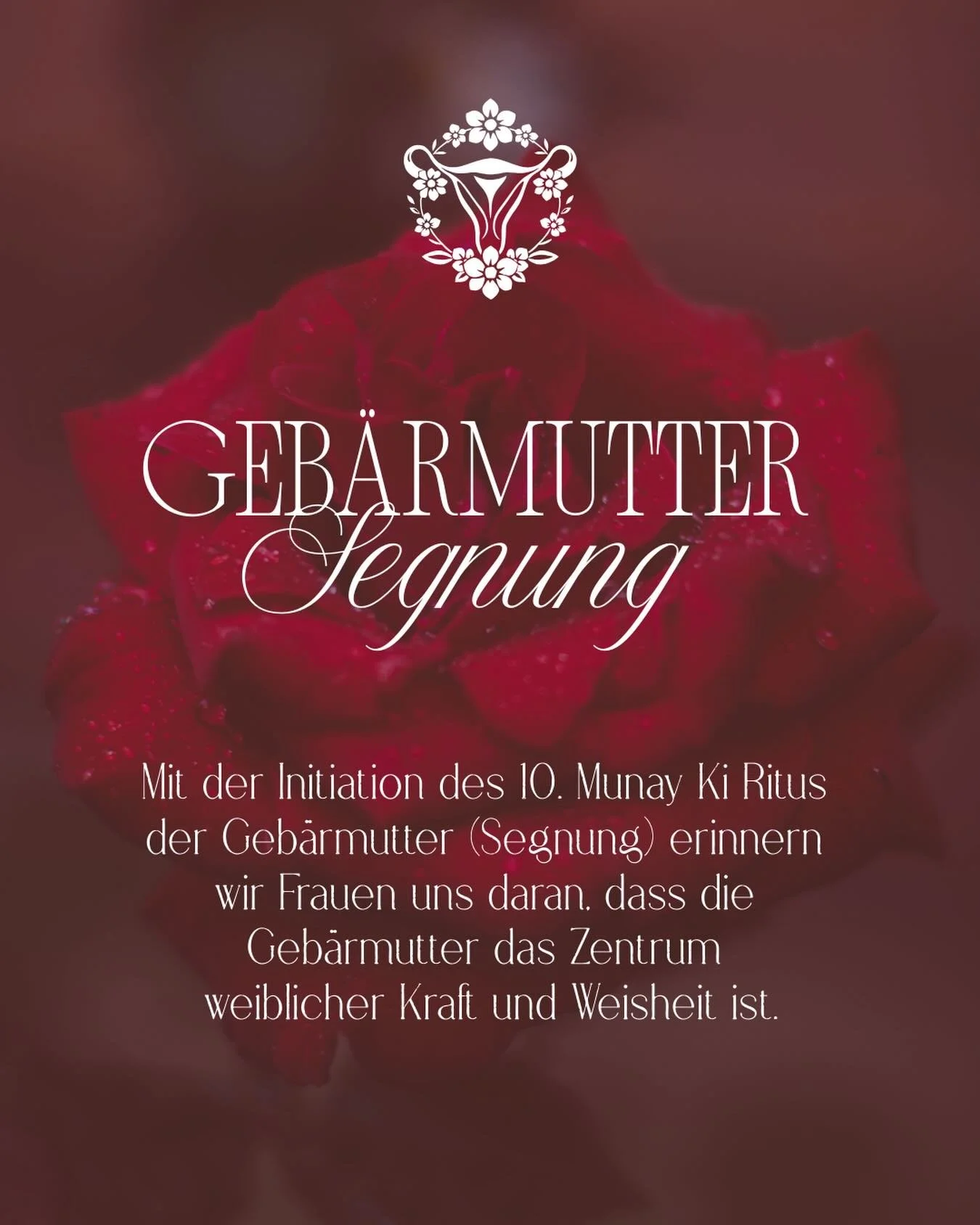 Meine Lieben, es geht schon weiter mit der n&auml;chsten Zeremonie und Segnung der Geb&auml;rmutter! Denn es ist an der Zeit, dass wir und erinnern, dass unsere Geb&auml;rmutter und unser Schossraum ein Ort der Liebe ist und kein Ort, des Leides oder