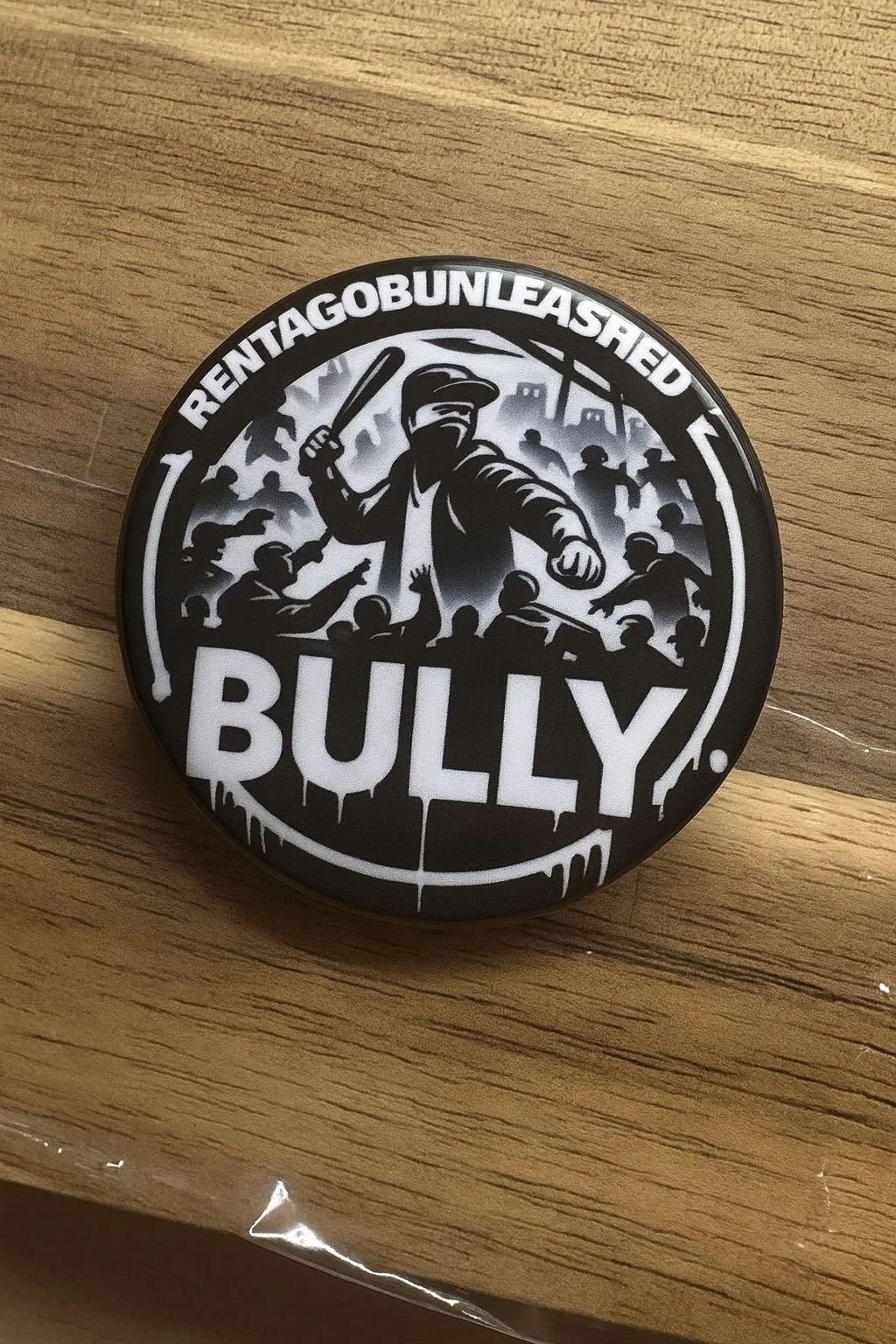 Rentagobunleashed Bully Badge