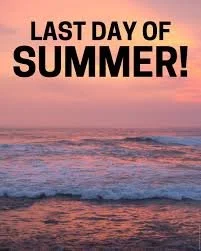 Last Day of Summer Session
