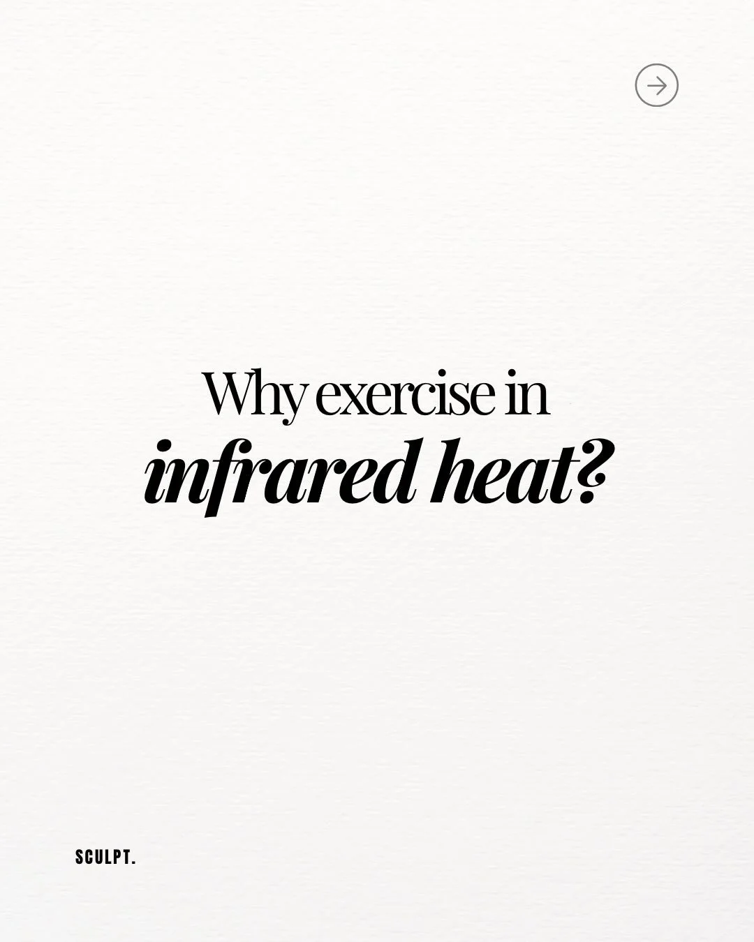 Not all heat is created equal. Experience the SCULPT. glow 🌟