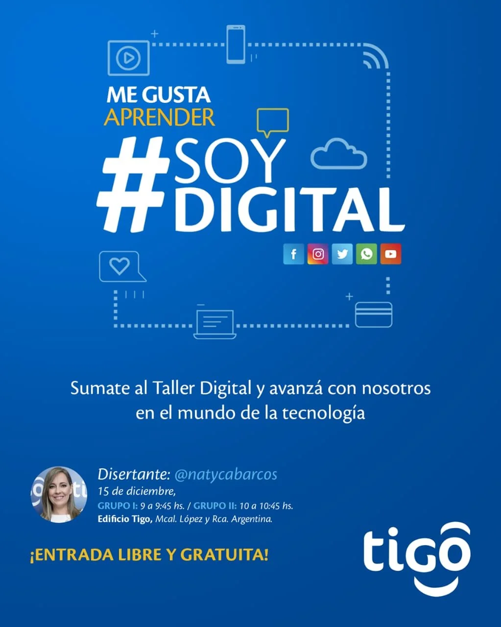 Anuncio de taller digital titulado "Me gusta aprender, soy digital". Incluye iconos de redes sociales y detalles del evento, con fechas, horarios, ubicación y que la entrada es gratuita.