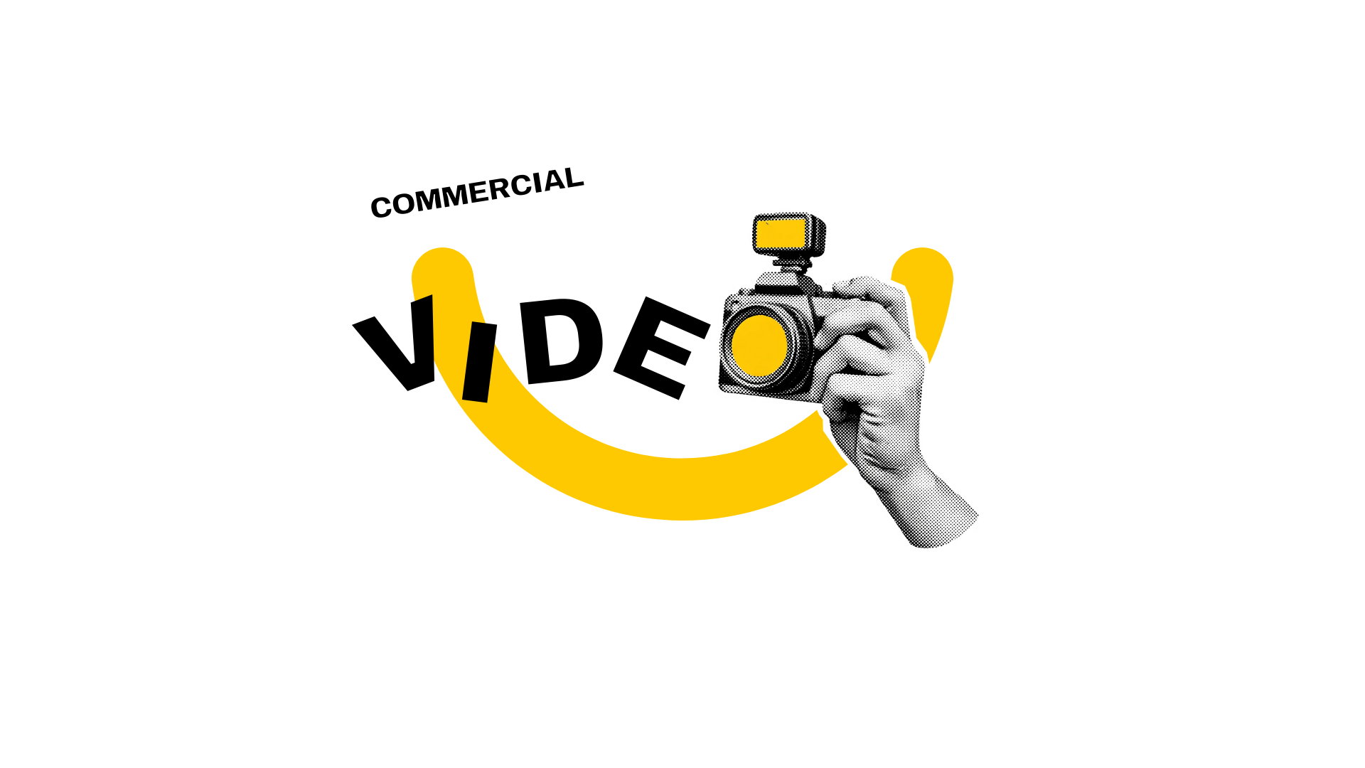 A stylized graphic with the words "Commercial Video" appearing around a black and white halftone photo of a hand holding a camera. The words are arranged with "Commercial" above and "Video" below, with a large yellow arrow curling beneath, and the camera is positioned next to the arrow.