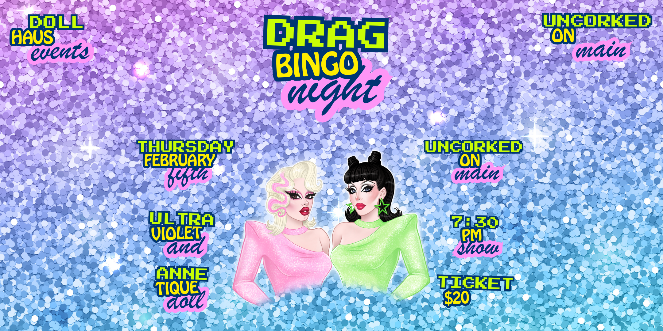 drag bingo at uncorked on main!