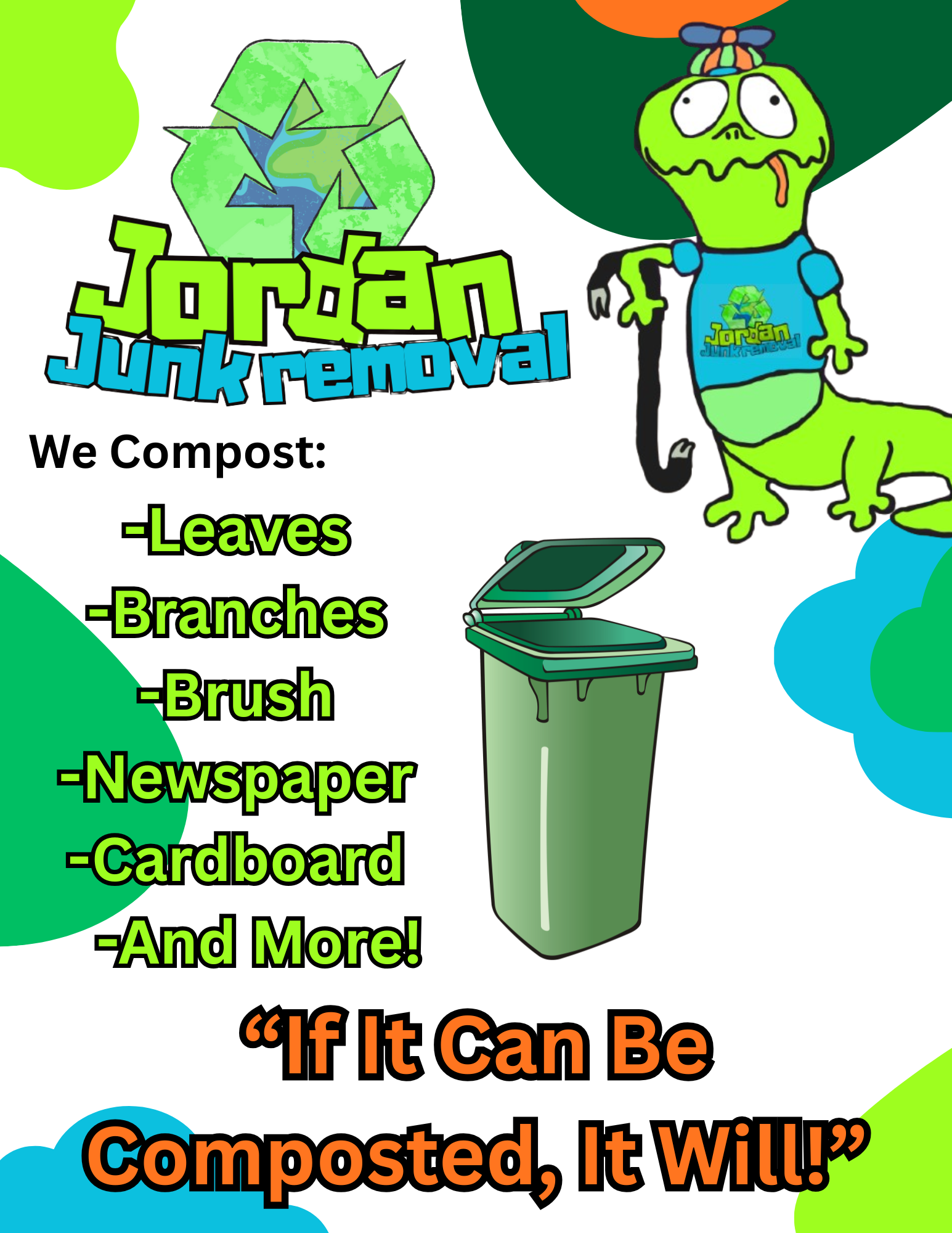 A colorful cartoon graphic about Jordan Junk Removal services featuring a green cartoon lizard wearing a shirt with the company logo, a recycling symbol, and the slogan 'If It Can Be Composted, It Will!'. Text highlights compostable materials like leaves, branches, brush, newspaper, and cardboard.
