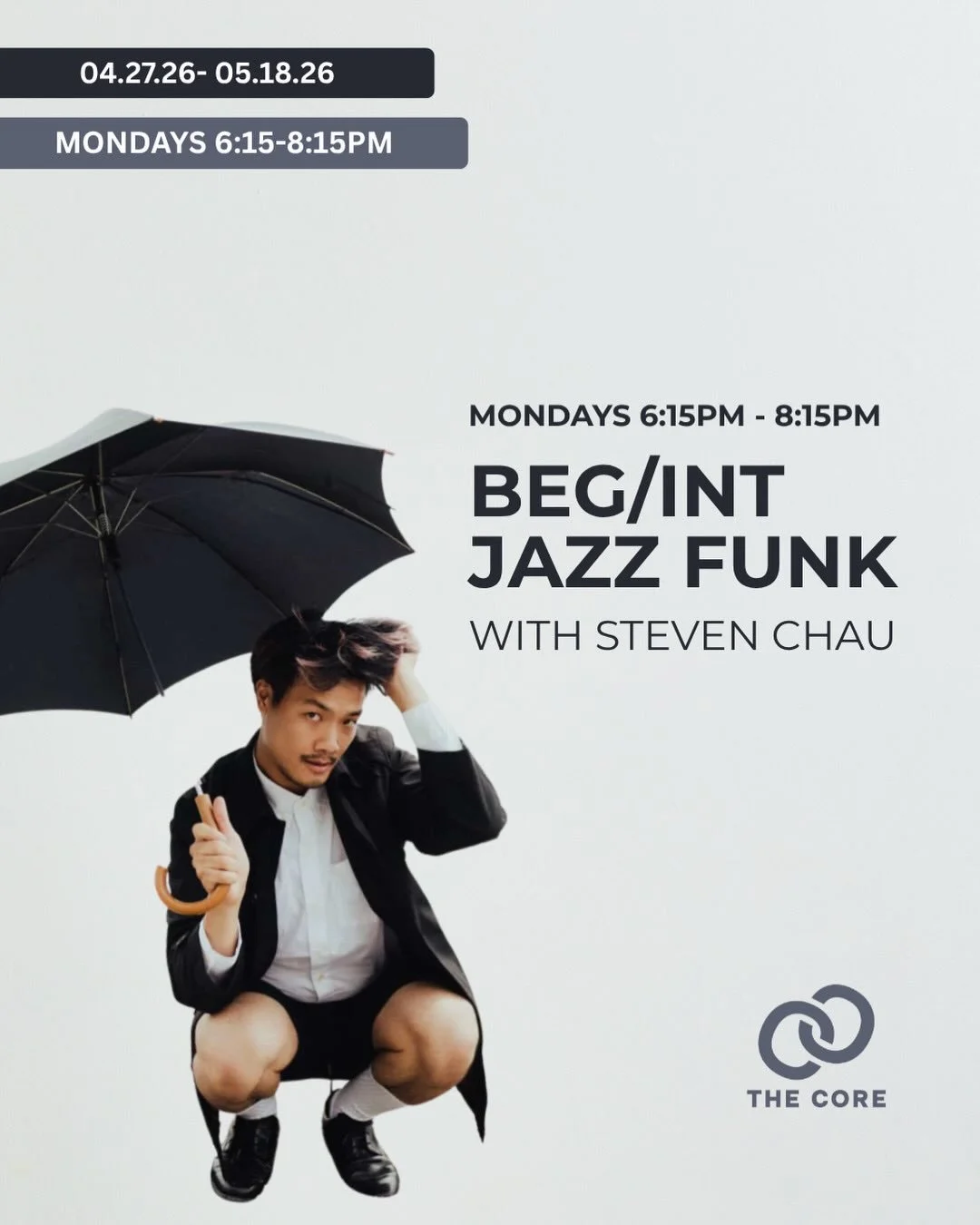 Introducing Steven Chau&rsquo;s first ever program with The CORE! ⛓️💫

In this program, learn four fundamental pillars in Steven&rsquo;s jazz funk style while learning and refining a short combo over 4-weeks!
We will be focused on the following pill