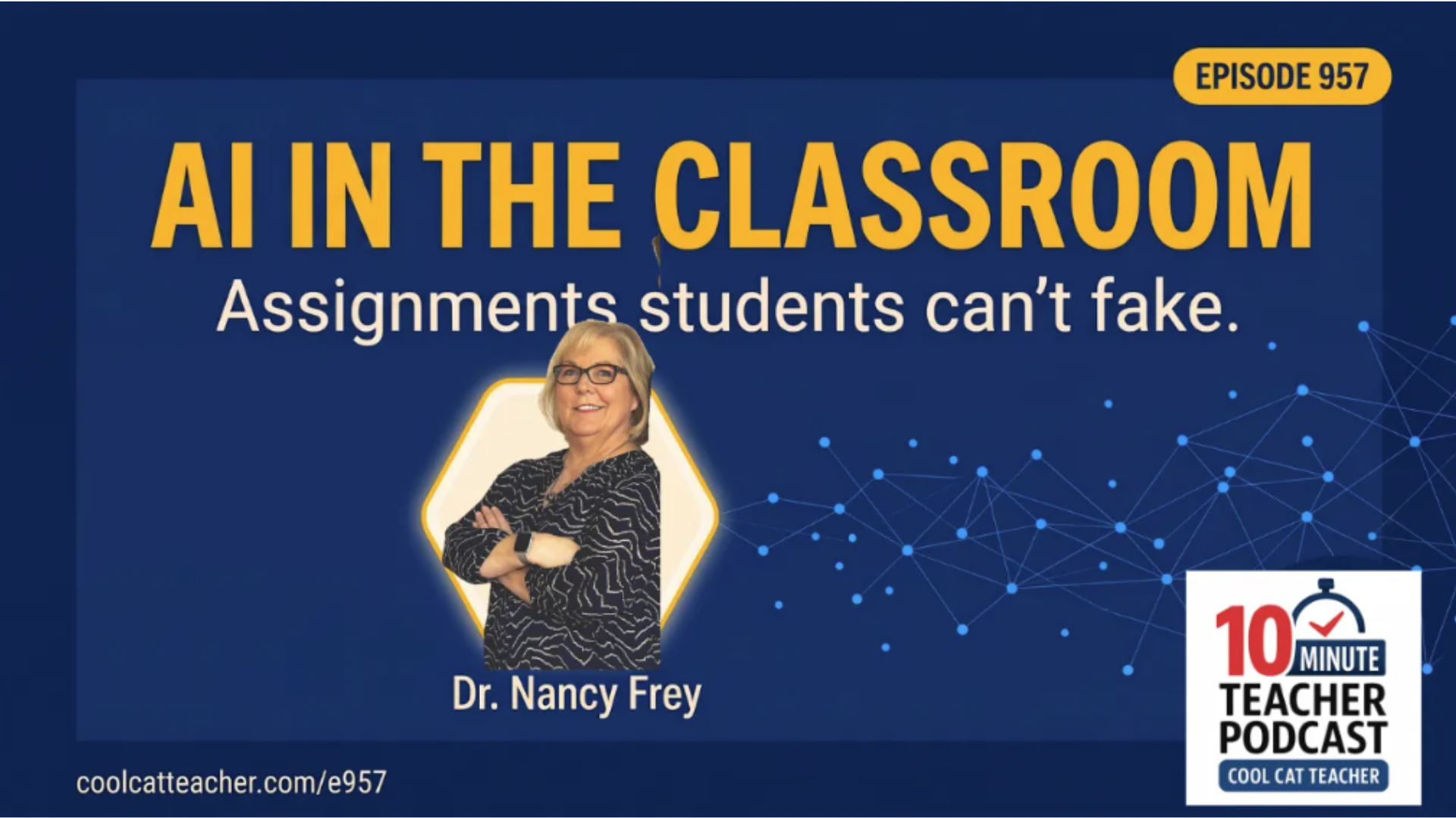   10 Minute Teacher podcast: AI in the Classroom, Assignments Students Can't Fake 
July 2026