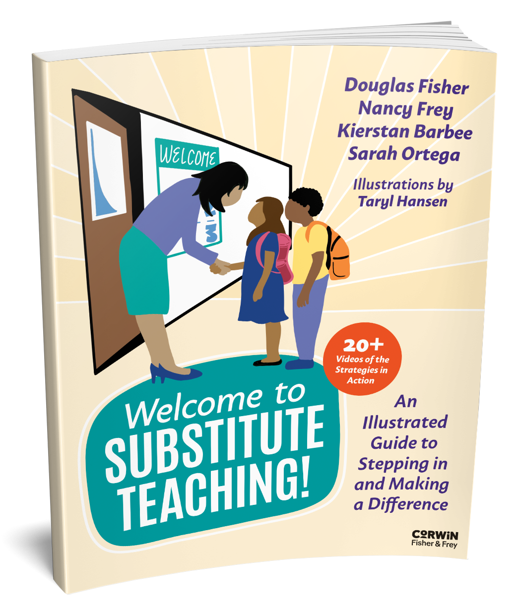  Welcome to Substitute Teaching!  By Douglas Fisher, Nancy Frey, Kierstan Barbee, Sarah Ortega, Taryl Hansen