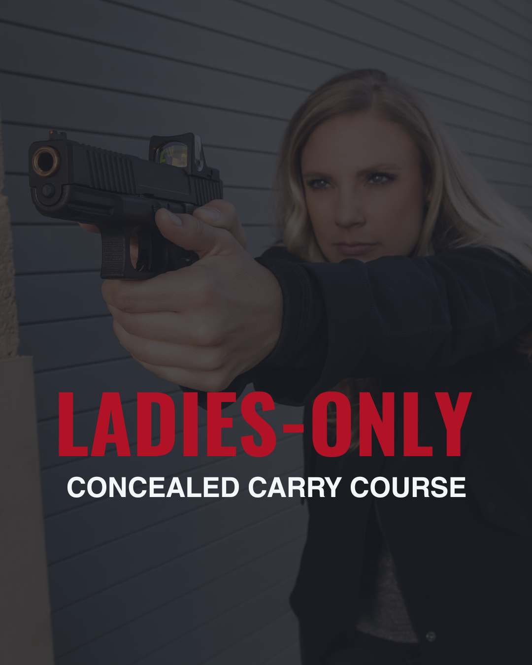 May 30th - Ladies-Only Concealed Carry Course