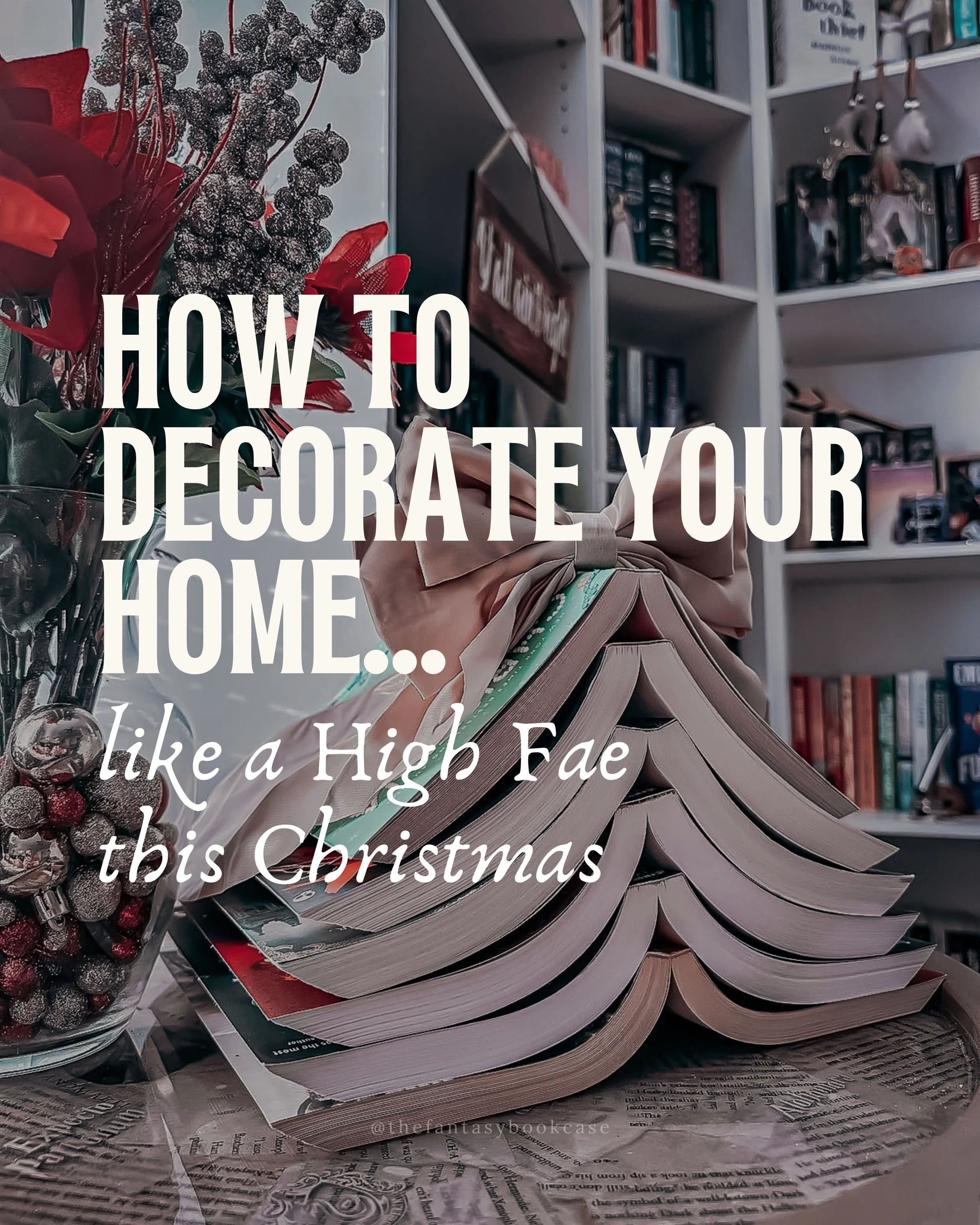 How to Decorate Your Home Like a High Fae This Christmas