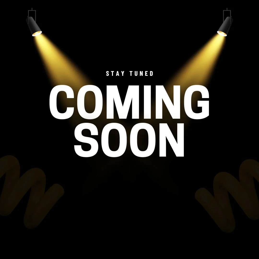 Black background with two spotlights, white text says "Stay Tuned, Coming Soon."