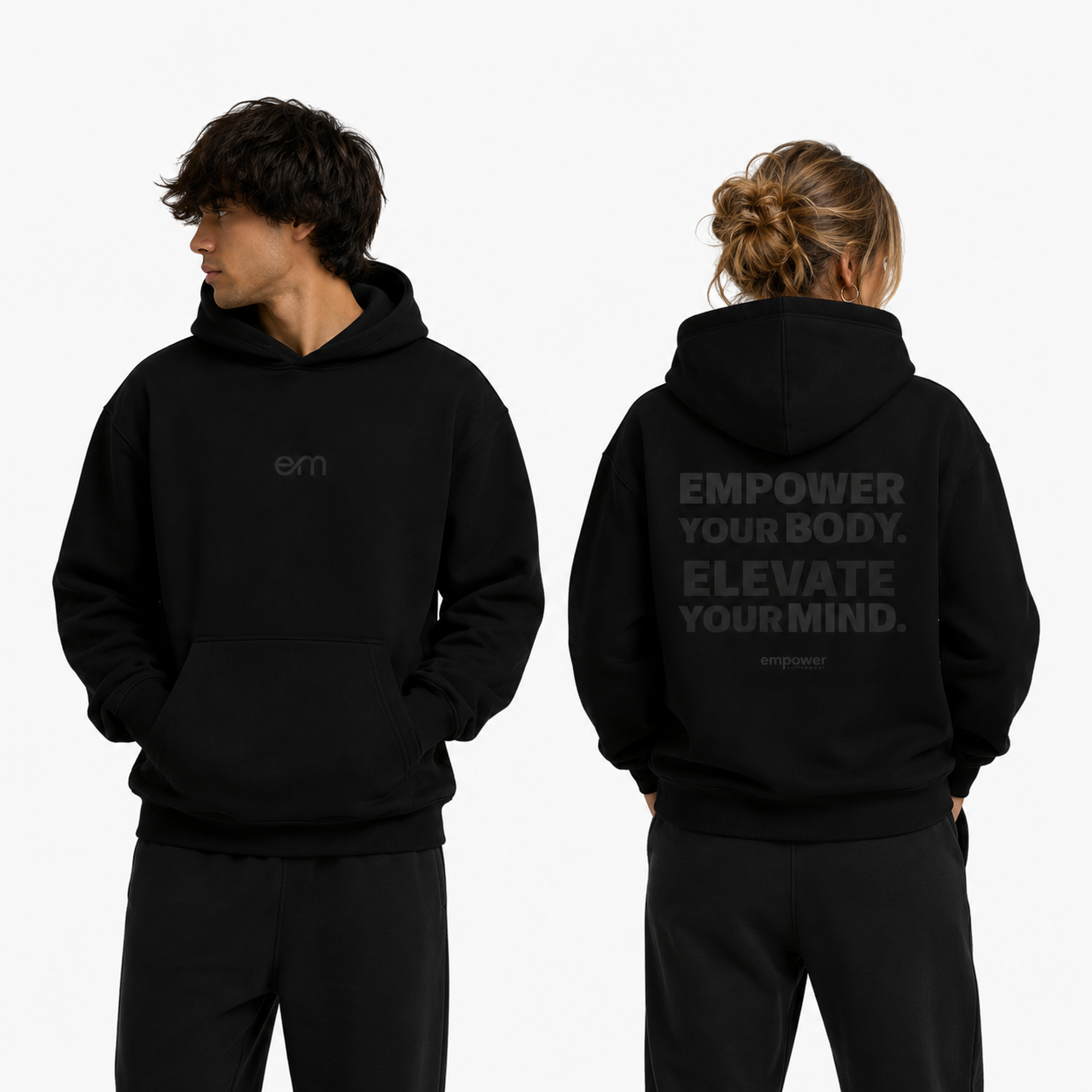 EMPOWER YOUR BODY. ELEVATE YOUR MIND HOODIE