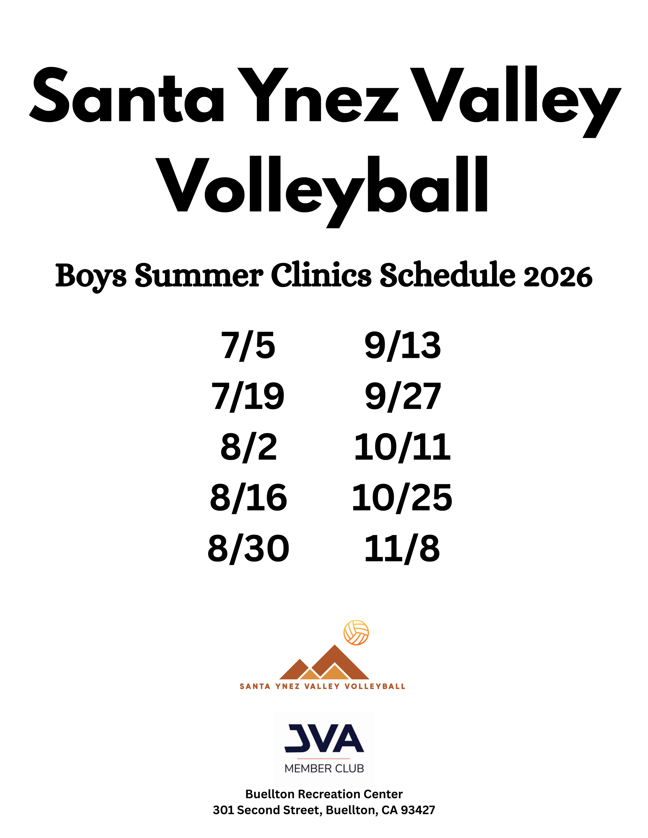 Schedule for Santa Ynez Valley Volleyball Boys Summer Clinics in 2026 with dates from July 5 to October 25 at Buellton Recreation Center, 301 Second Street, Buellton, CA 93427.