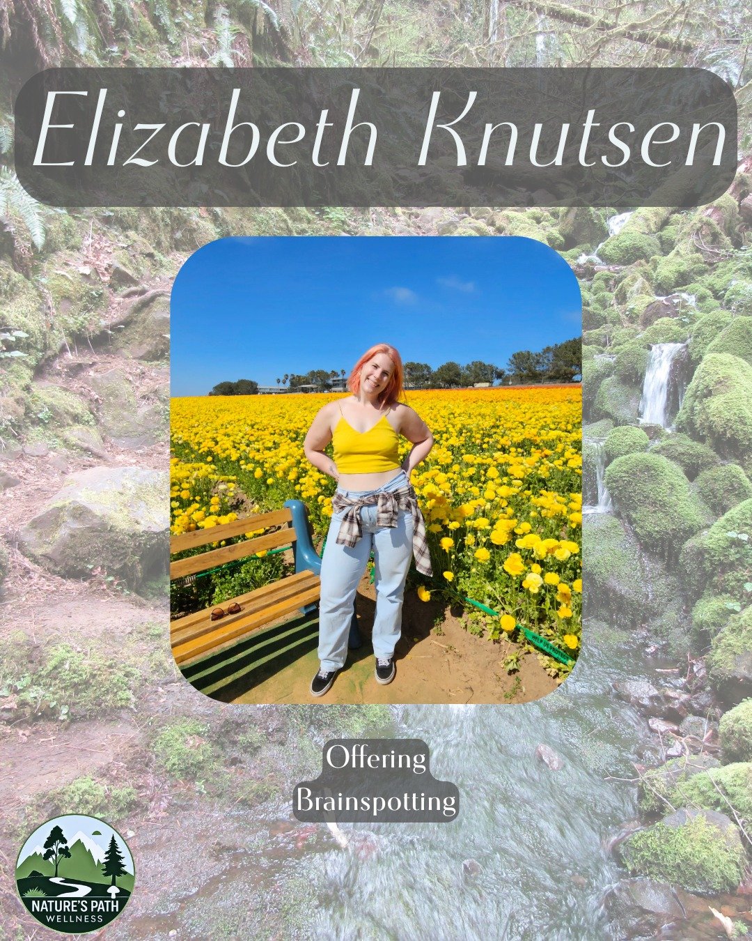Meet Elizabeth!
Elizabeth Knutsen is a Brainspotting practitioner who helps clients access deeper levels of healing within the brain and nervous system.

Brainspotting is a powerful technique that can help process trauma, emotional blocks, and long-s