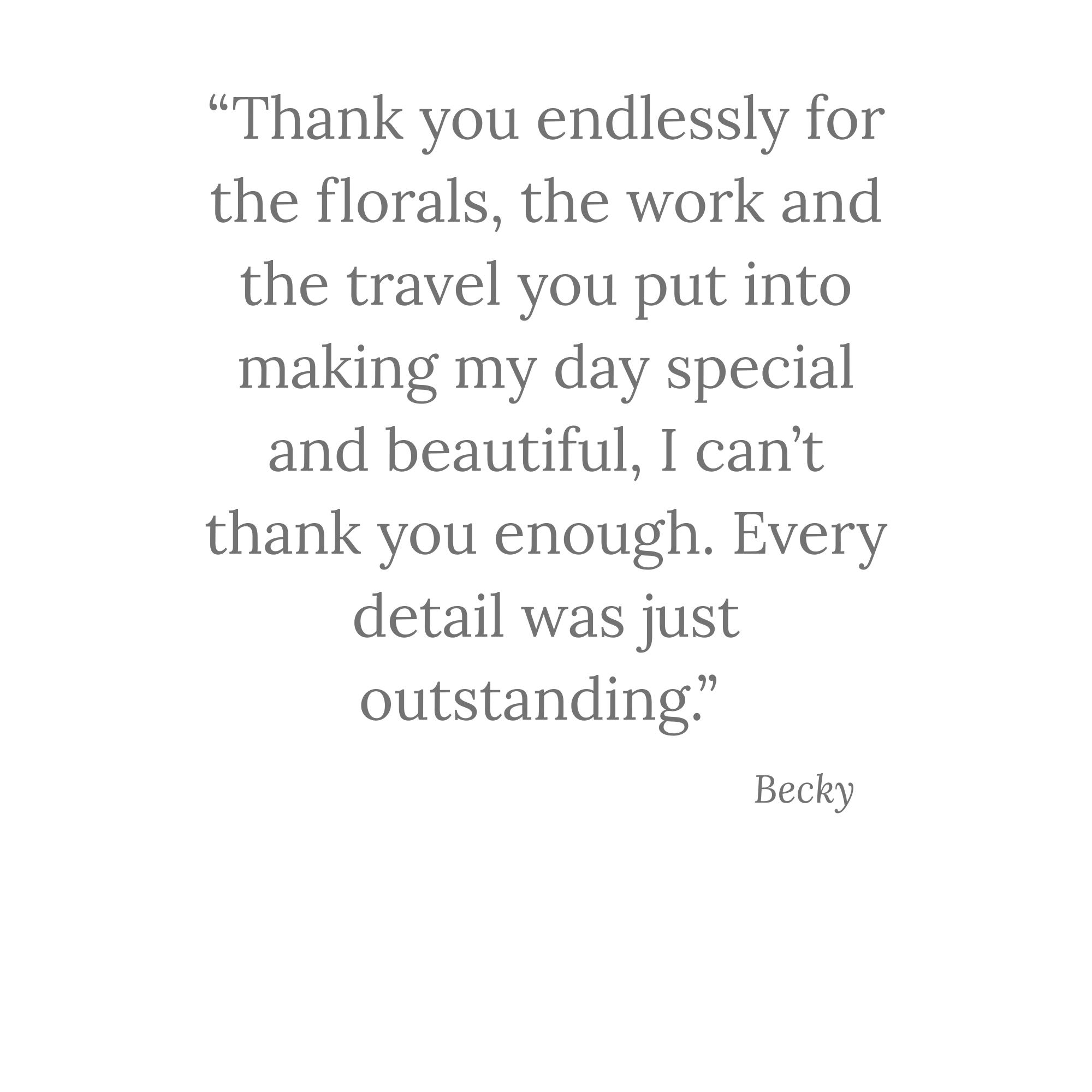 Quote about wedding flowers and gratitude for Wild Willow Weddings with a white background