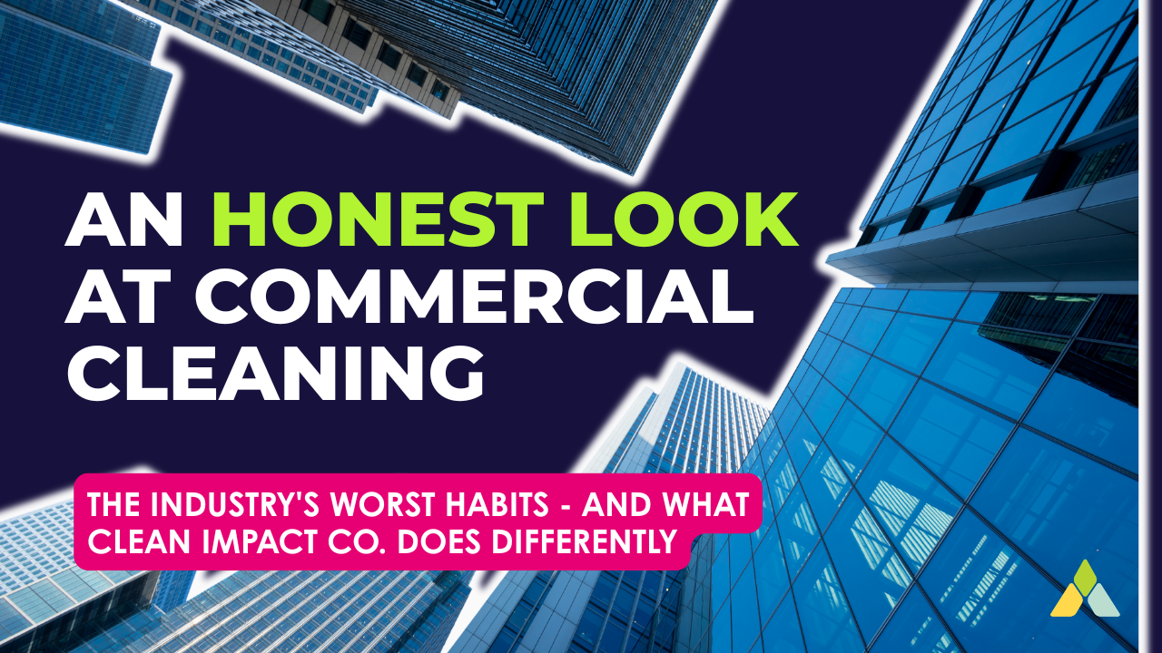 An honest look at commercial cleaning