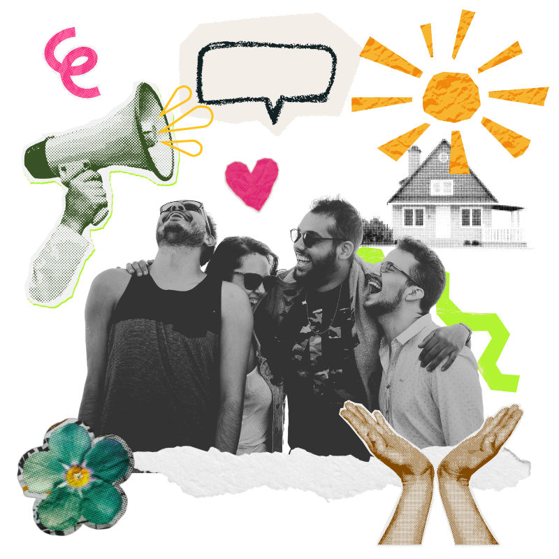 A group of friends laughing and hugging outdoors, surrounded by colorful illustrations including a megaphone, speech bubble, house, hands holding a flower, and paper heart.