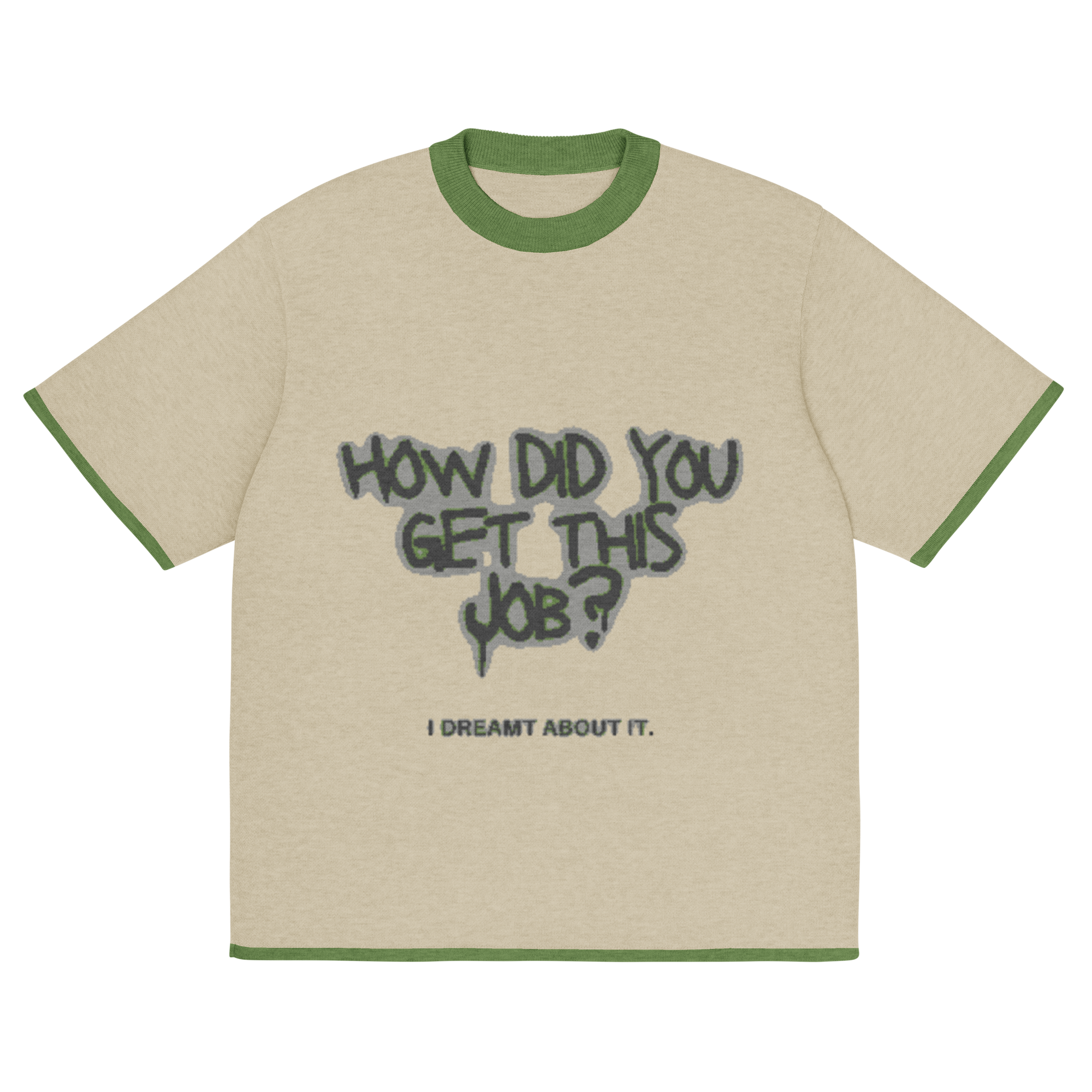 Dream Job Unisex Knit Tee