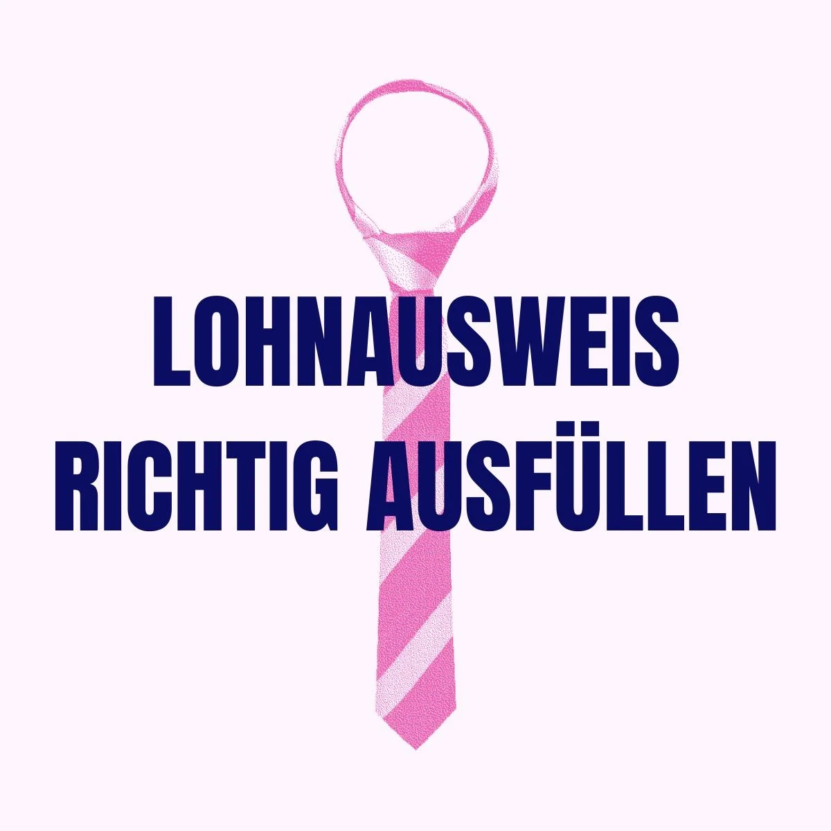 Lohnausweis richtig ausfüllen