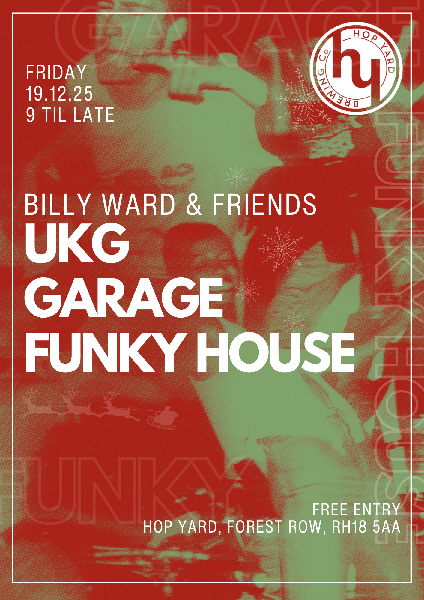 Hop Yard Fridays: UKG, Garage &amp; Funky House
