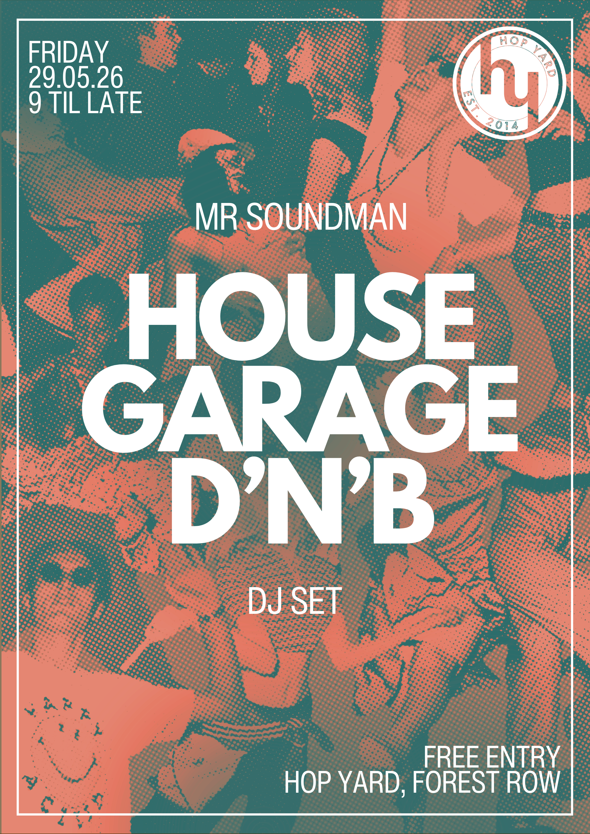 Hop Yard Fridays: House, Garage & D’n’B