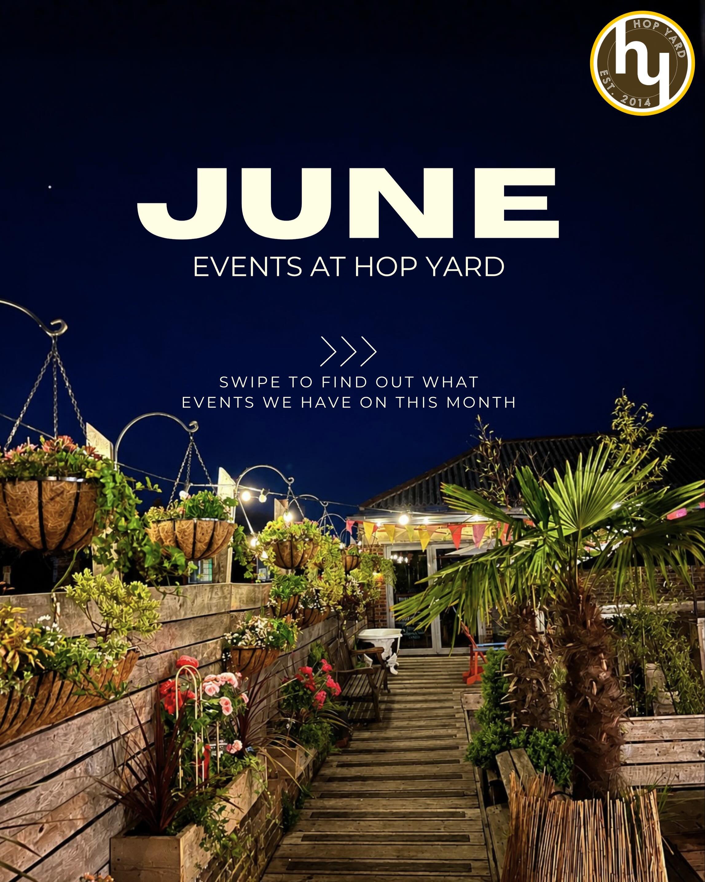 Hello June🌼 we have a super busy &amp; exciting month coming up at Hop Yard - from live music &amp; djs to workshops &amp; quizzes, there&rsquo;s something for everyone

👉Swipe to see what events we have on

Open Hours:
Wednesdays &amp; Thursdays |