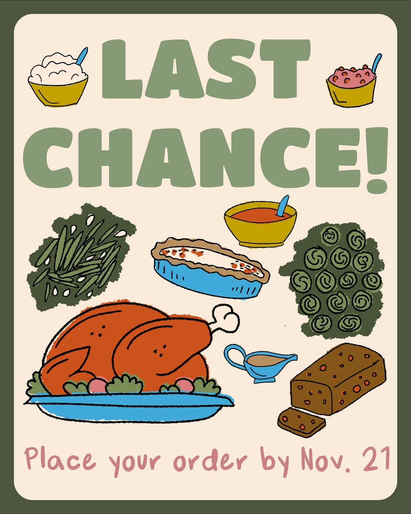 There are only a few days left to order our house-made entrees, sides, pies, and more! 🙂🥧🍗 Let us make Thanksgiving easy so there&rsquo;s more time for what really matters 💫💫💫 friends &amp; family 🧡✌️

Order by Friday, November 21! (Link in bi