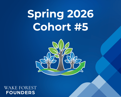 Wake Forest Founders Cohort 5 Applications Close