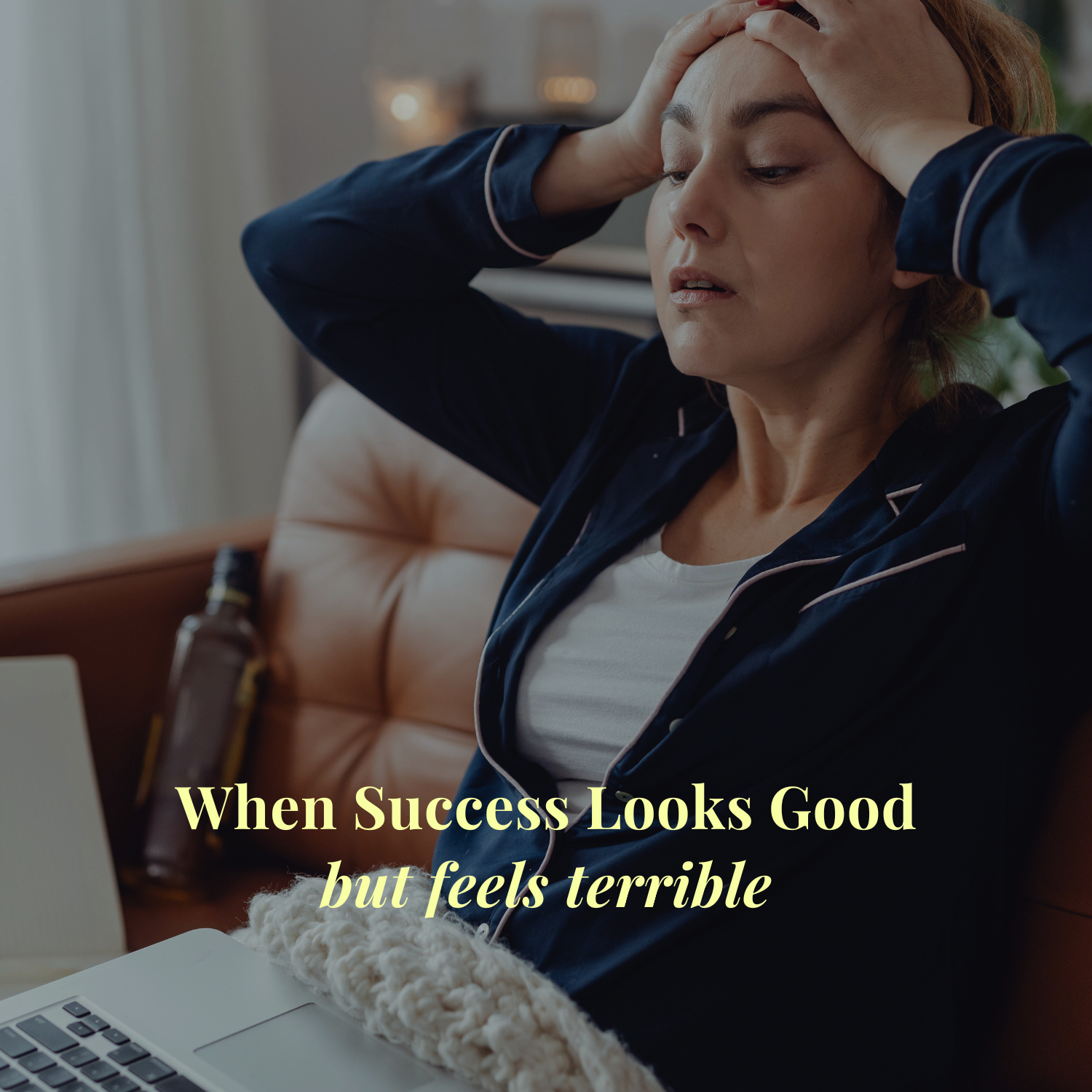 When Success Looks Good But Feels Terrible