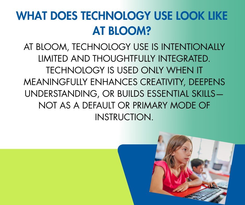 At Bloom Academy, students spend the of their time engaged in hands-on, collaborative, and discussion-based learning, with minimal and purposeful technology use. If you&rsquo;re looking for a more intentional approach to education, we&rsquo;d love to
