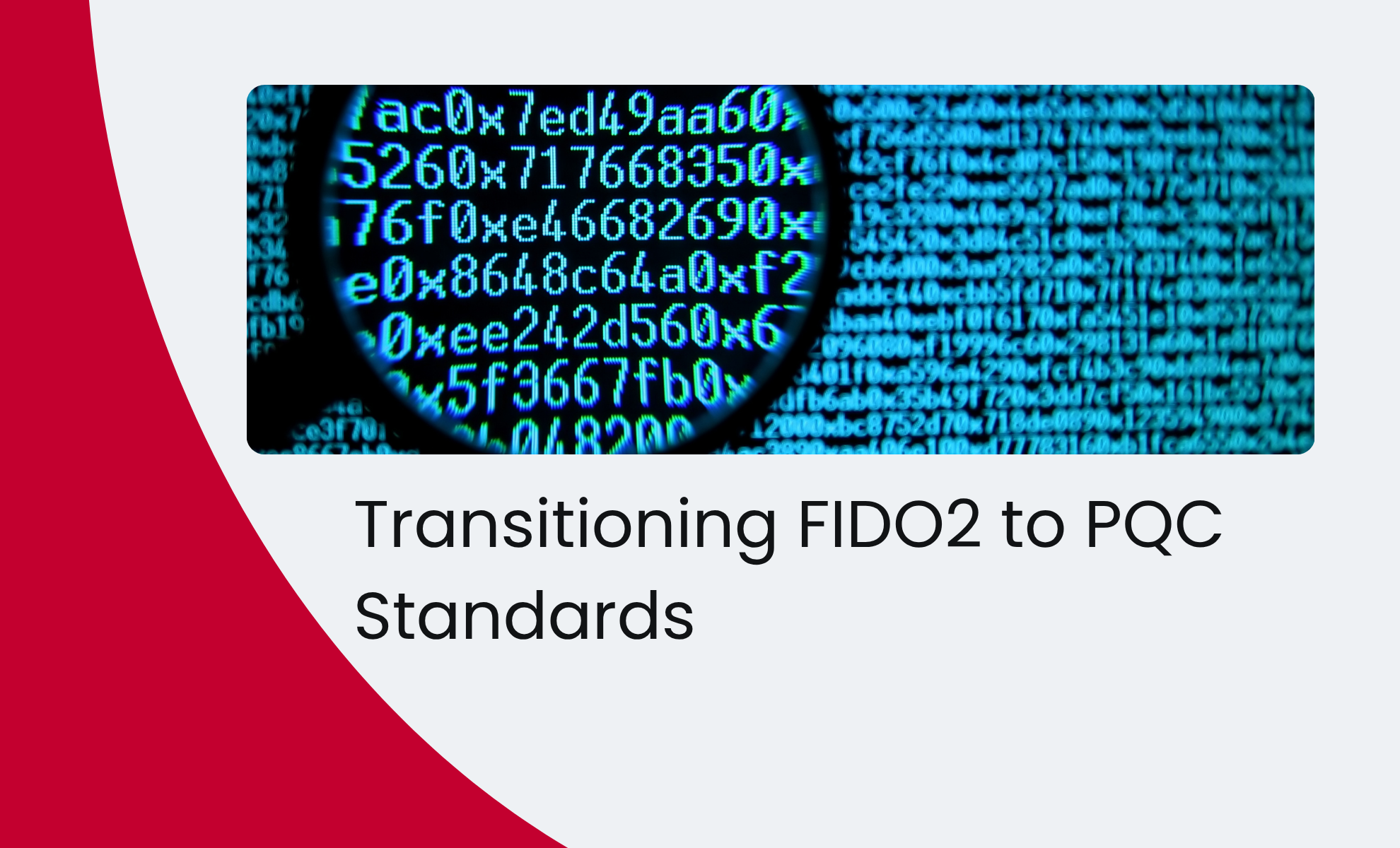 The End of Easy Math: Transitioning FIDO2 to PQC Standards