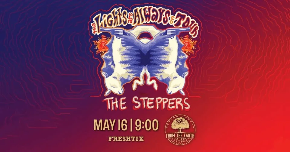 FTE STAGE: The Steppers (TICKETED) 