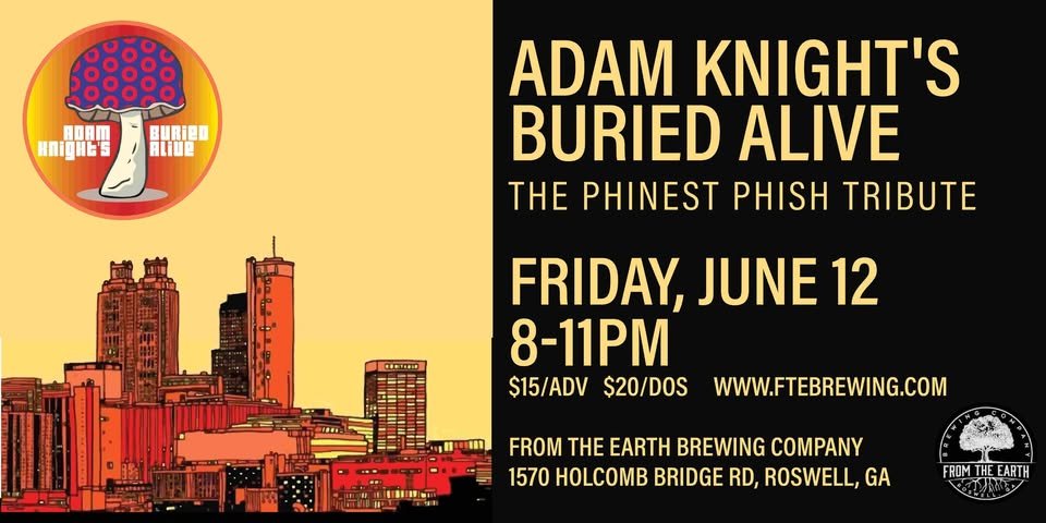 FTE STAGE: Adam Knight's Buried Alive, The Phinest Phish Tribute (TICKETED) 