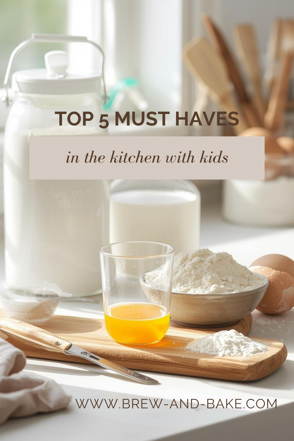 My Top 5 Kitchen Essentials for Cooking with Kids