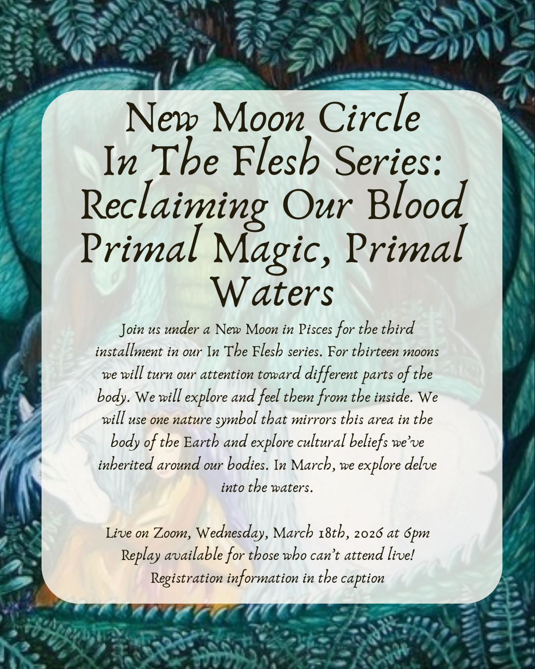 Copy of New Moon Circle In The Flesh Series Whole Body, Whole Earth.png