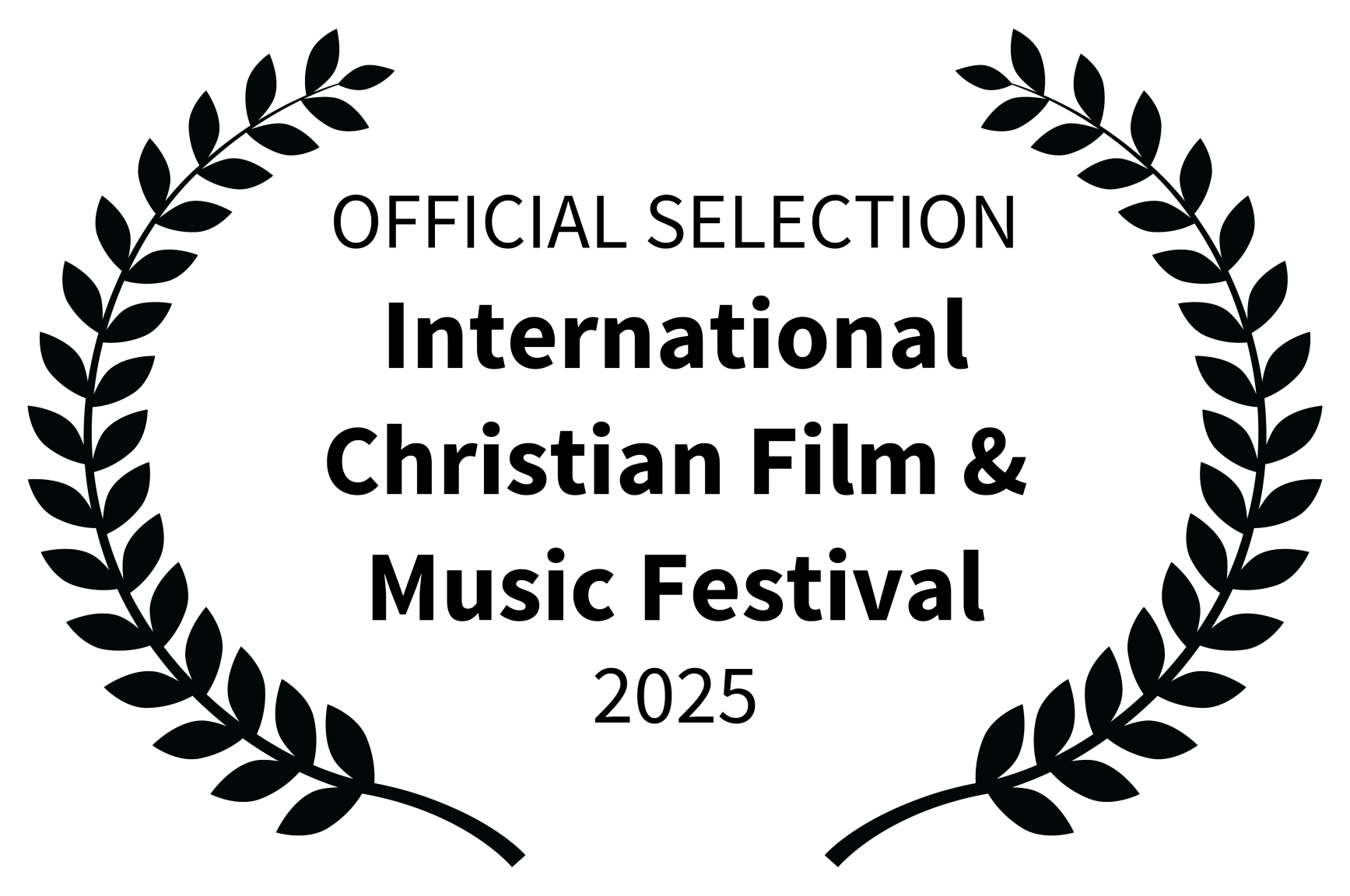OFFICIAL SELECTION - International Christian Film  Music Festival - 2025.png