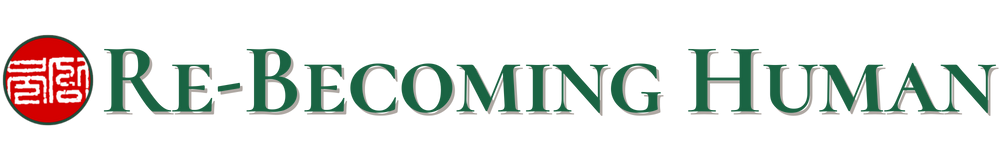 Re-Becoming Human