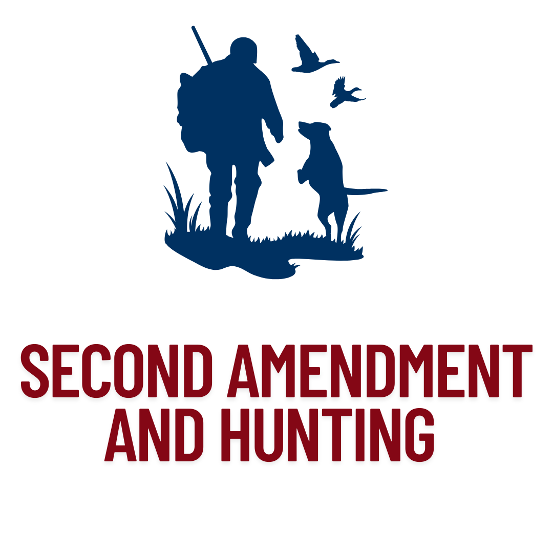 Silhouette of a person with a dog and birds, with the text 'Second Amendment and Hunting' in bold maroon letters.