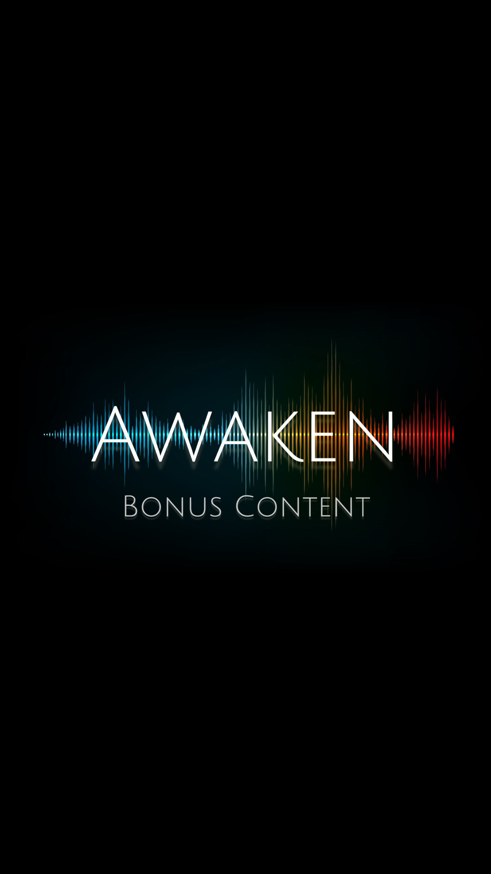 AWAKEN: A Full Sensory Experience