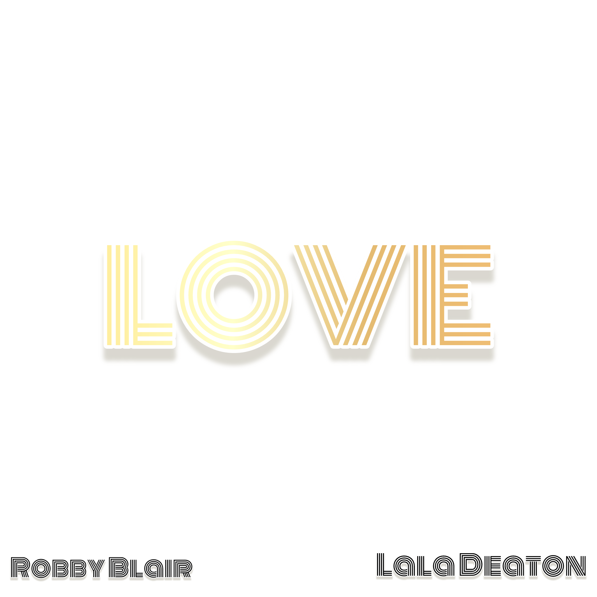 'LOVE' album by Robby Blair and Lala Deaton