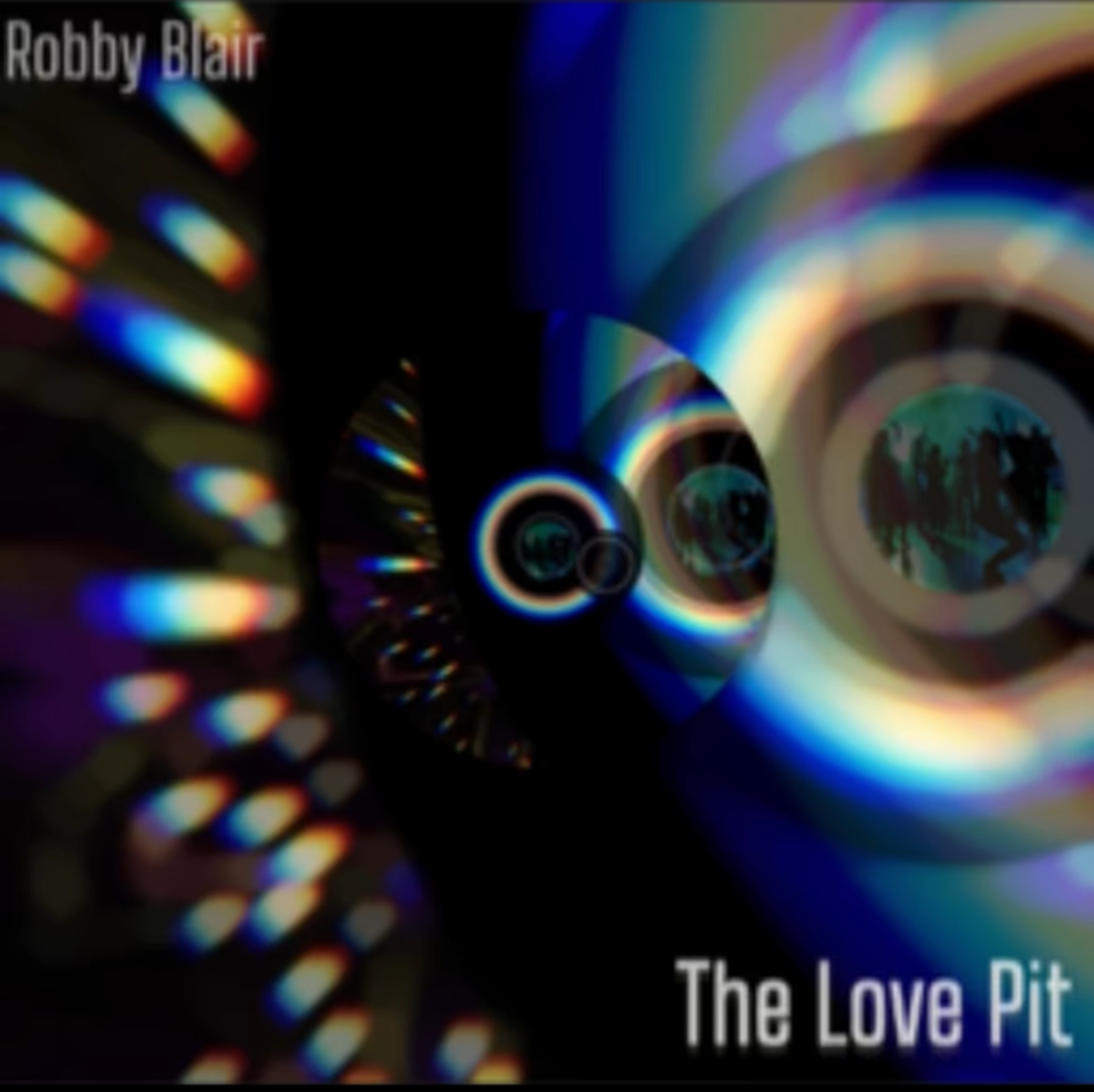 'The Love Pit' album by Robby Blair