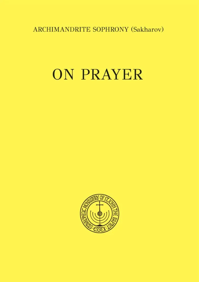 On Prayer - Saint Sophrony Sakharov