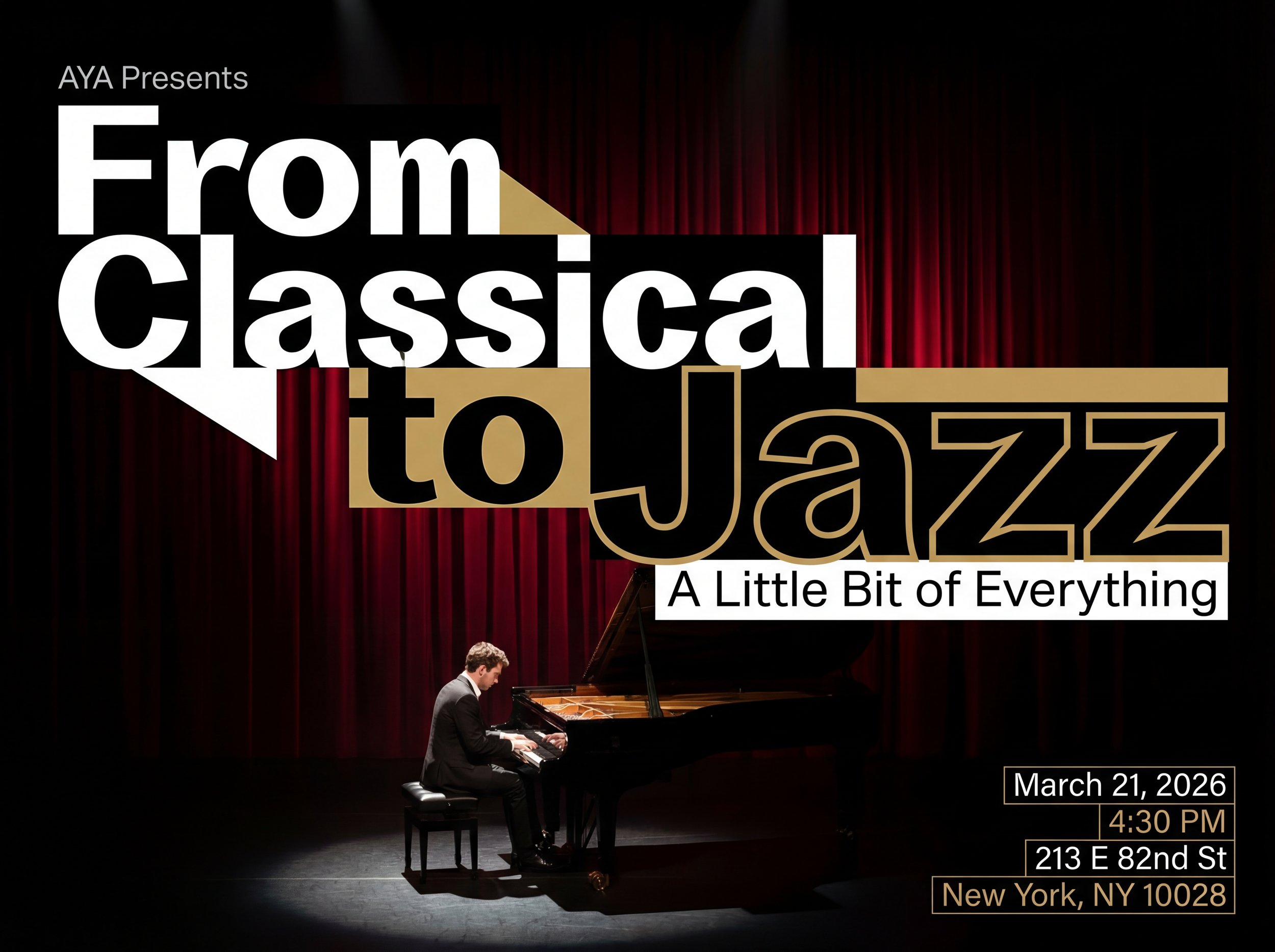 FROM CLASSICAL TO JAZZ: A LITTLE BIT OF EVERYTHING