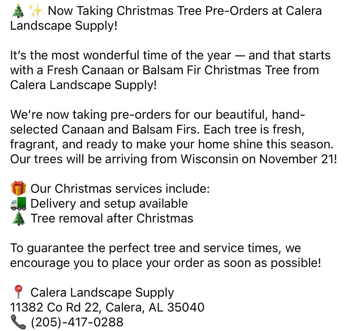 🎄✨ Now Taking Christmas Tree Pre-Orders at Calera Landscape Supply!
📍 Calera Landscape Supply
11382 Co Rd 22, Calera, AL 35040
📞 (205)-417-0288