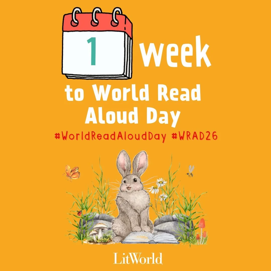 The countdown continues: 1 week until World Read Aloud Day (WRAD)! On Fed 4th, 2026, we will be celebrating WRAD's 16th birthday with all of you!

Our 2026 theme, "Celebrate Learning" recognizes the power of the read-aloud as a vehicle for 