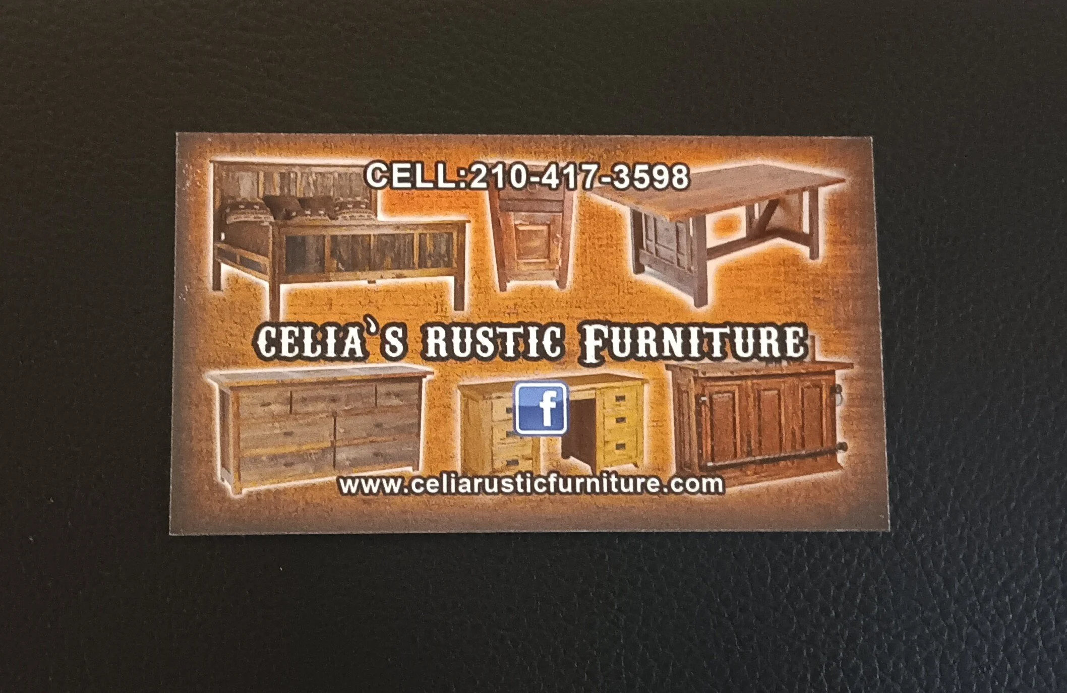 Business card for Celia's Rustic Furniture showing images of wooden furniture such as tables and cabinets with a phone number, website, Facebook logo, and the business name.