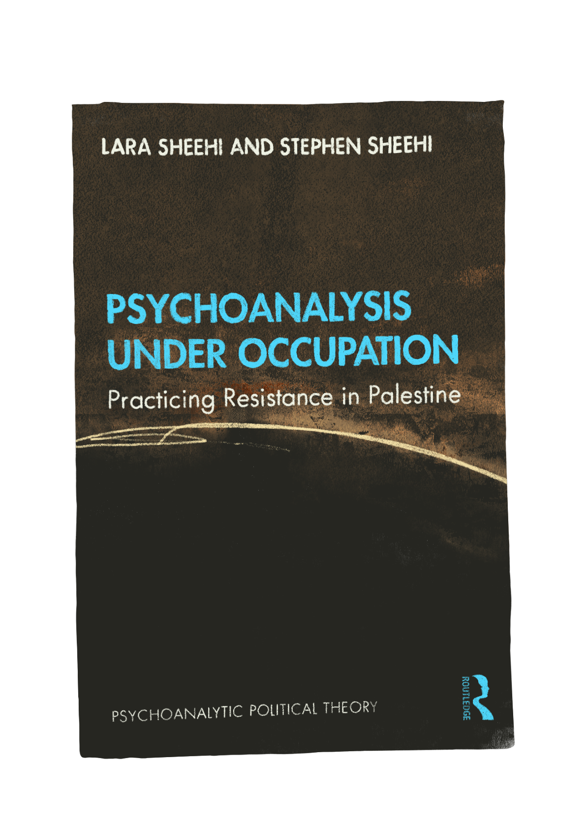 Illustration of Lara Sheehi’s book, Psychoanalysis under occupation.