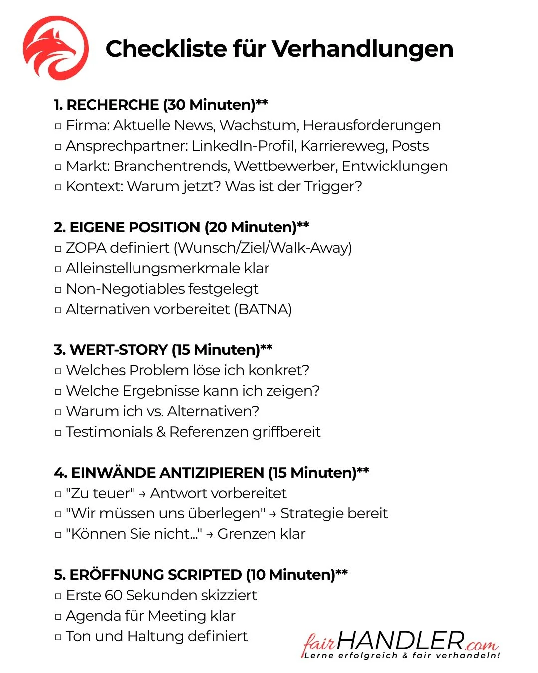 "Ich hatte keine Zeit zur Vorbereitung."

Das ist der h&auml;ufigste Grund f&uuml;r schlechte Verhandlungsergebnisse.

Letzte Woche im Training:

Teilnehmer: "Ich bereite mich vor! Ich schaue mir die Website an."

Ich: "Was i