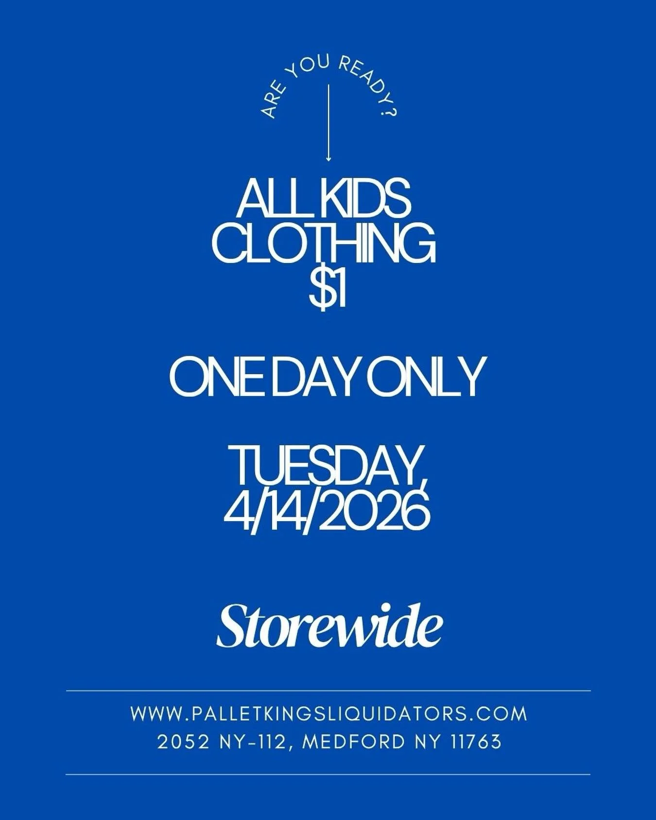 Parents&hellip; this is your moment 😏

👕 $1 KIDS CLOTHING &ndash; ONE DAY ONLY - Tuesday 4/14/2026 👖

Because kids grow fast&hellip; but your budget doesn&rsquo;t have to 😎
Come dig through the deals and score BIG!

📍 Pallet Kings Liquidators &n