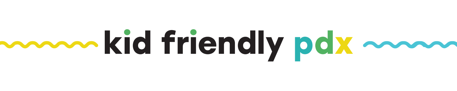 Kid Friendly PDX
